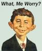 Alfred E Neuman What Me Worry Alfred E Neuman What Me Worry
